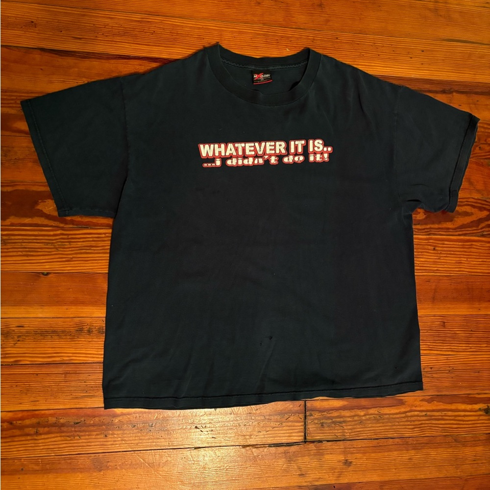 Vintage “Whatever it is…” black and red t-shirt